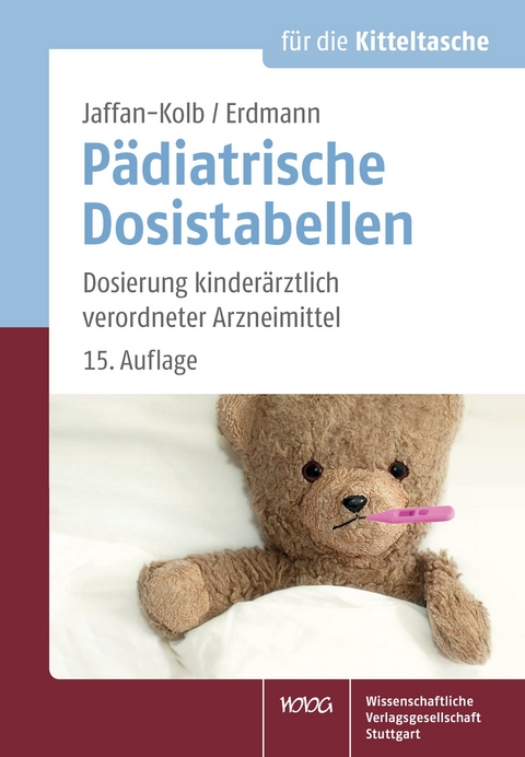 Pädiatrische Dosistabellen - Linda Jaffan-Kolb, Harald Erdmann