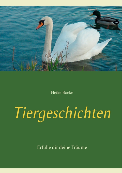 Tiergeschichten - Heike Boeke