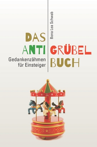 Das Anti-Grübel-Buch