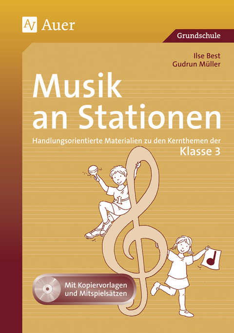 Musik an Stationen 3 - Ilse Best, Gudrun M&uuml;ller