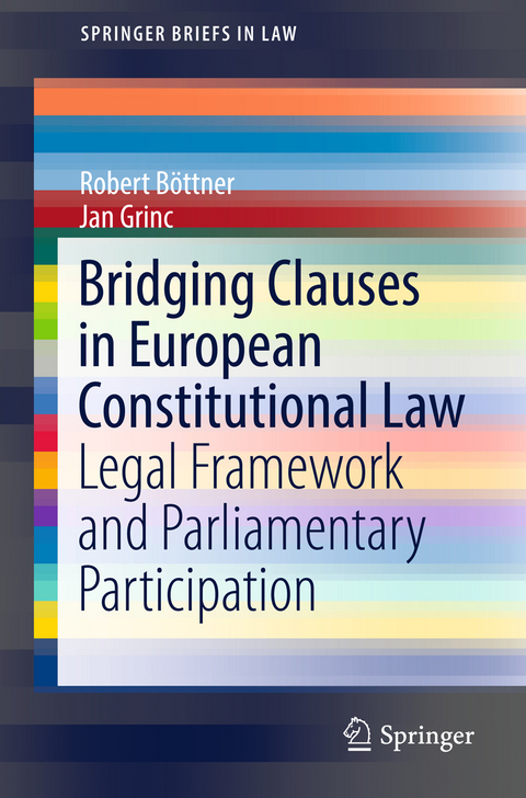 Bridging Clauses in European Constitutional Law - Robert B&ouml;ttner, Jan Grinc
