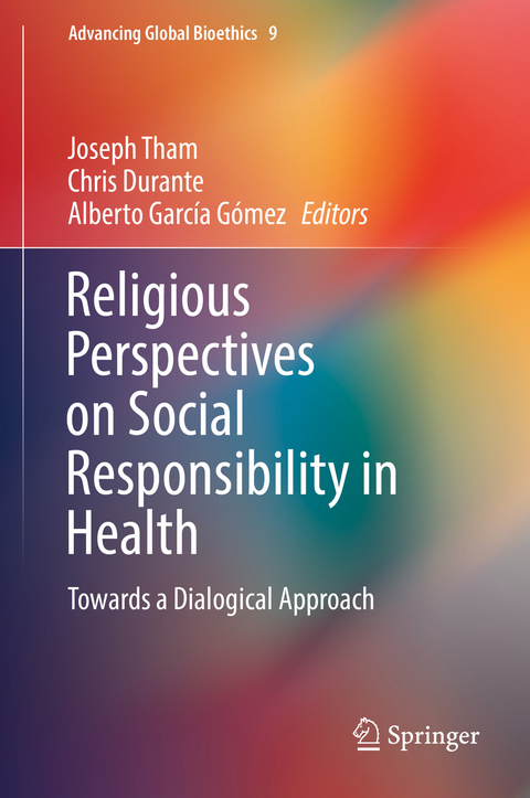 Religious Perspectives on Social Responsibility in Health - 