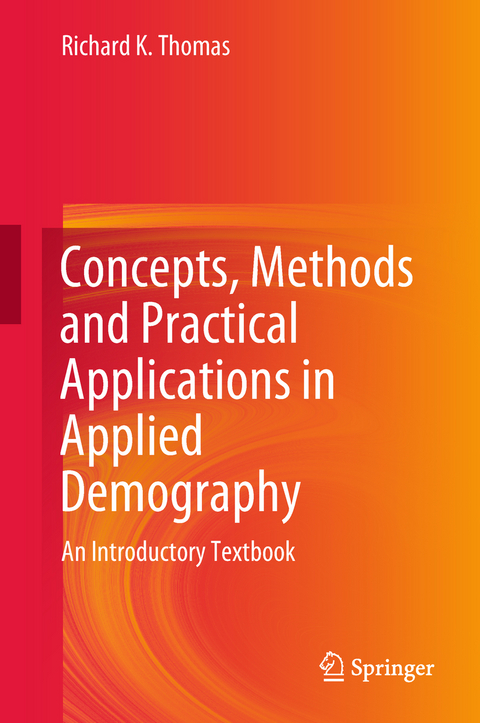 Concepts, Methods and Practical Applications in Applied Demography - Richard K. Thomas