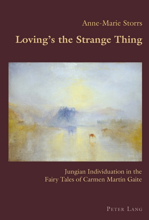 Loving&rsquo;s the Strange Thing - Anne-Marie Storrs