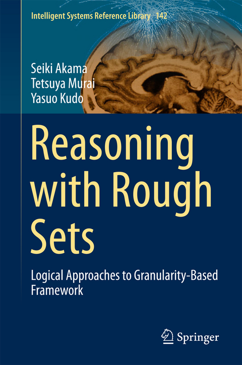 Reasoning with Rough Sets - Seiki Akama, Tetsuya Murai, Yasuo Kudo