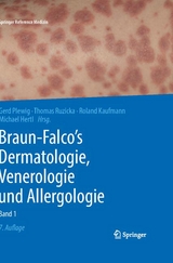 Braun-Falco's Dermatologie, Venerologie und Allergologie - Plewig, Gerd; Ruzicka, Thomas; Kaufmann, Roland; Hertl, Michael