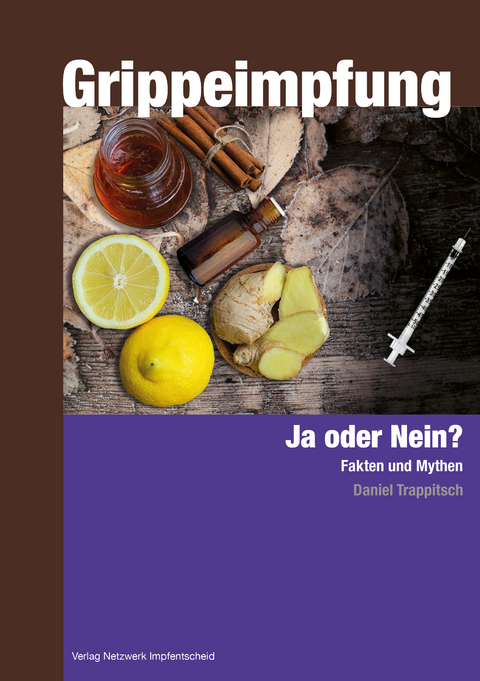 Grippeimpfung - Ja oder Nein? - Daniel Trappitsch