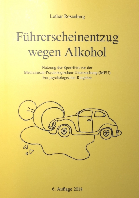 Führerscheinentzug wegen Alkohol - Lothar Rosenberg