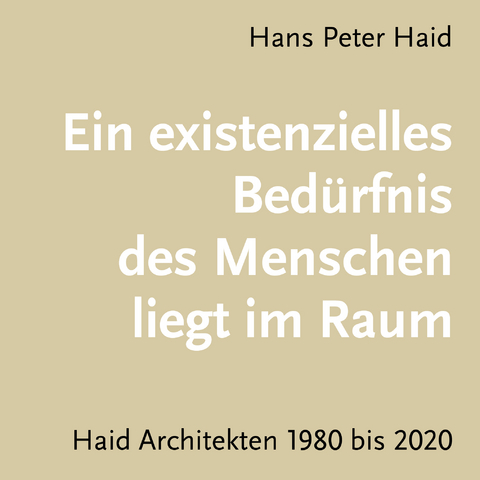 Ein existenzielles Bedüfnis des Menschen liegt im Raum - Hans Peter Haid