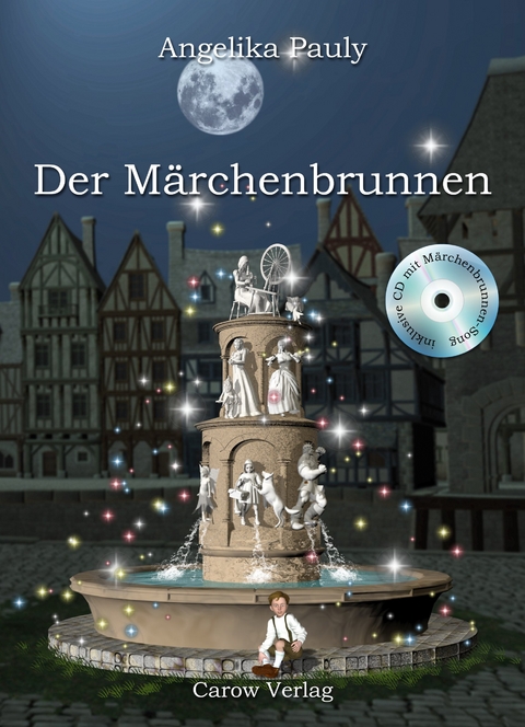 Der M&auml;rchenbrunnen - Angelika Pauly