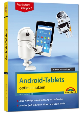 Android Tablets optimal nutzen - Alle Funktionen anschaulich erklärt - aktuell zu Android 8