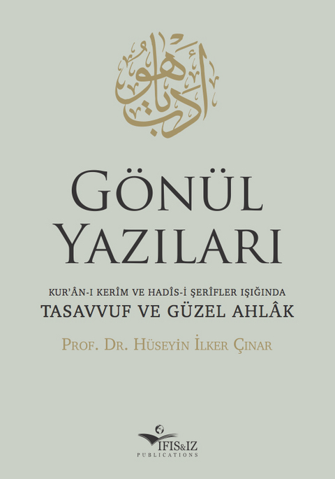 G&ouml;n&uuml;l Yazıları - H&uuml;seyin İlker &Ccedil;ınar