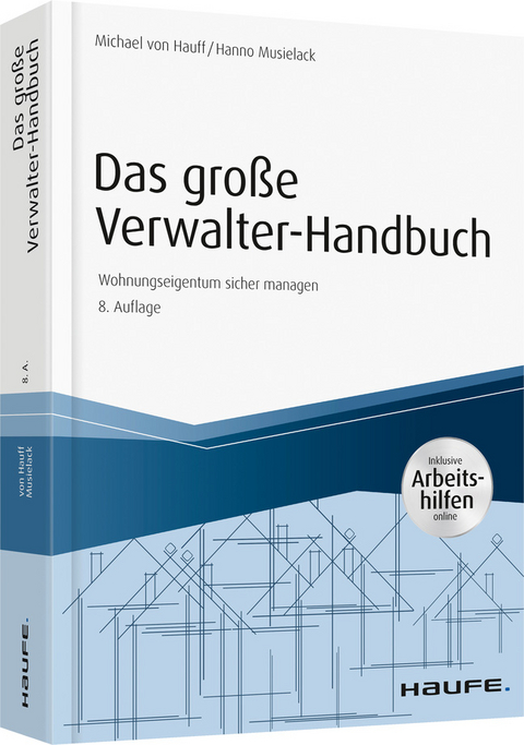 Das gro&szlig;e Verwalter-Handbuch - Michael von Hauff, Hanno Musielack