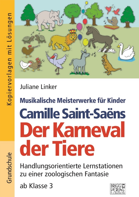 Camille Saint-Sa&euml;ns - Der Karneval der Tiere - Juliane Linker