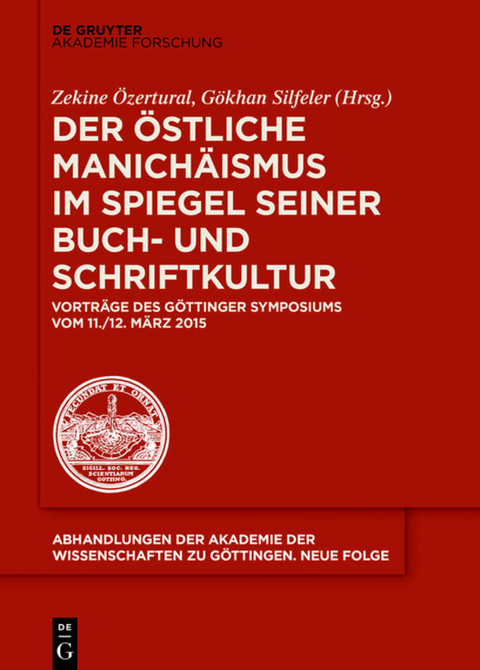 Der &ouml;stliche Manich&auml;ismus im Spiegel seiner Buch- und Schriftkultur - 