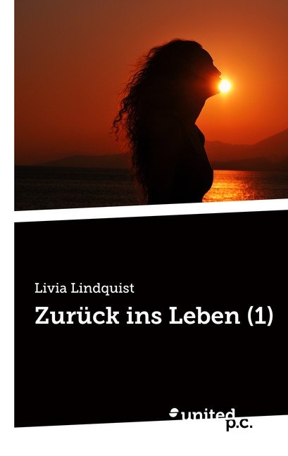 Zurück ins Leben (1) - Livia Lindquist