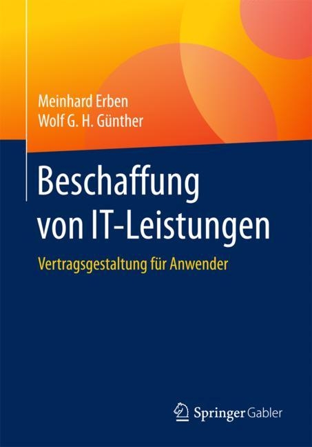 Beschaffung von IT-Leistungen - Meinhard Erben, Wolf G. H. Günther