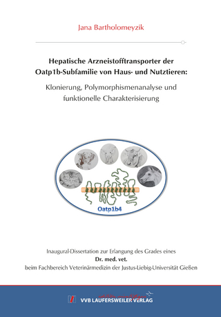 Hepatische Arzneistofftransporter der Oatp1b-Subfamilie von Haus- und Nutztieren: