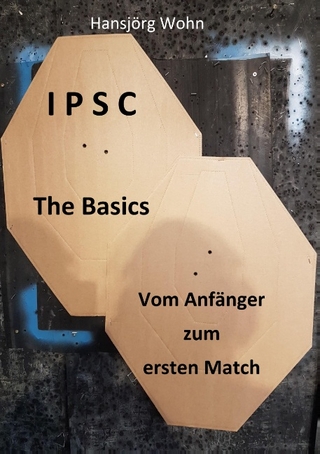IPSC The Basics