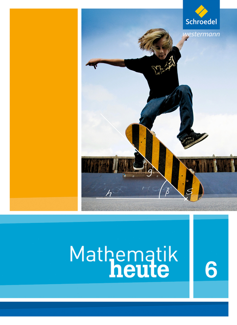 Mathematik heute - Ausgabe 2012 f&uuml;r Nordrhein-Westfalen - 