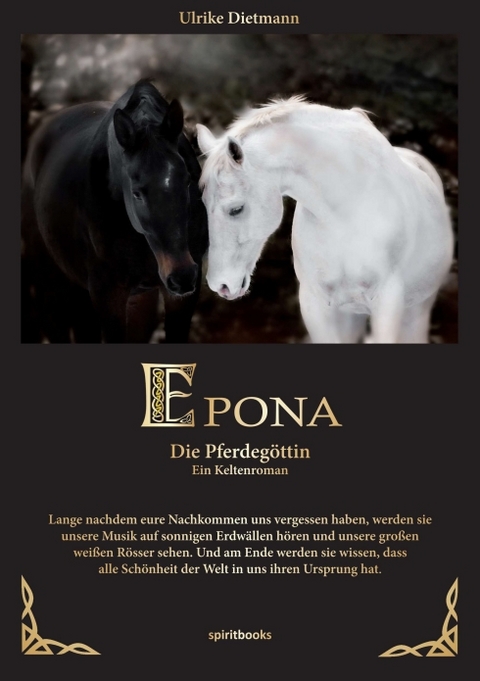 Epona - Die Pferdeg&ouml;ttin - Ulrike Dietmann
