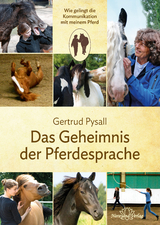 Das Geheimnis der Pferdesprache - Gertrud Pysall