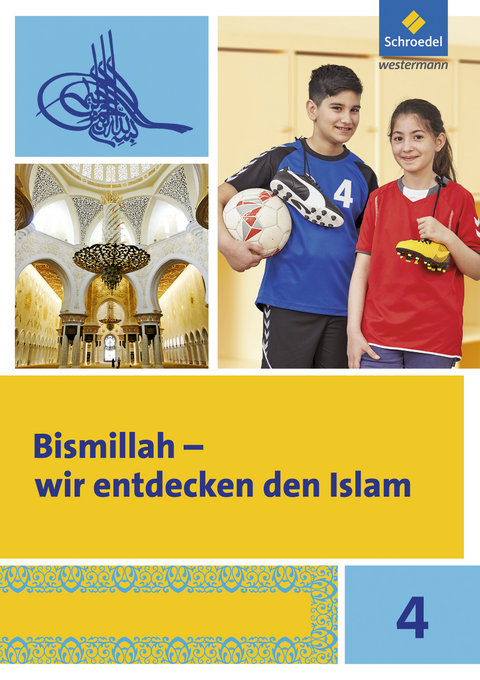 Bismillah - Wir entdecken den Islam - Annett Abdel-Rahman, Fahimah Ulfat