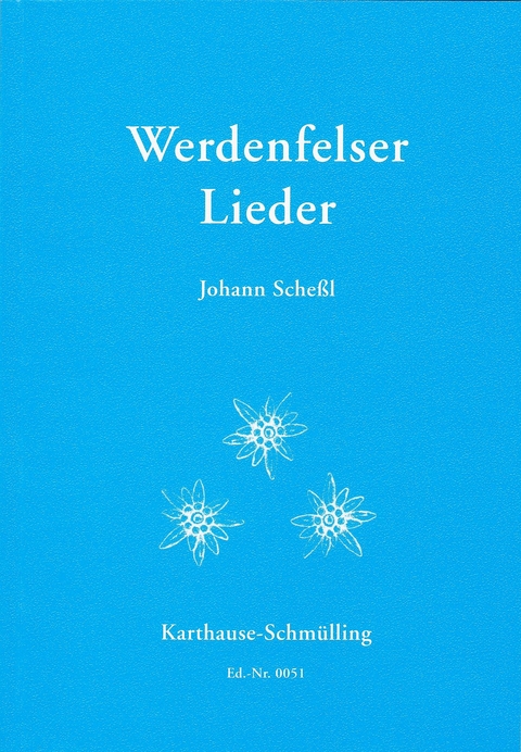Werdenfelser Lieder - 