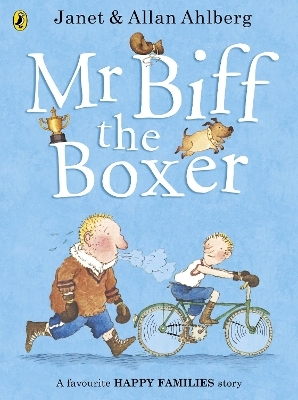 Mr Biff the Boxer - Allan Ahlberg