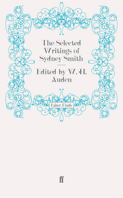 The Selected Writings of Sydney Smith - W. H. Auden