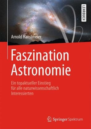 Faszination Astronomie - Arnold Hanslmeier