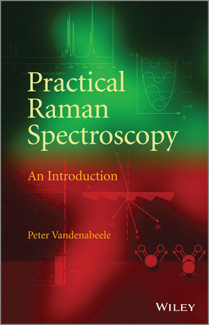 Practical Raman Spectroscopy - Peter Vandenabeele