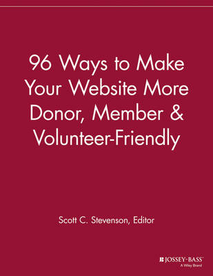 96 Ways to Make Your Website More Donor, Member and Volunteer Friendly - 