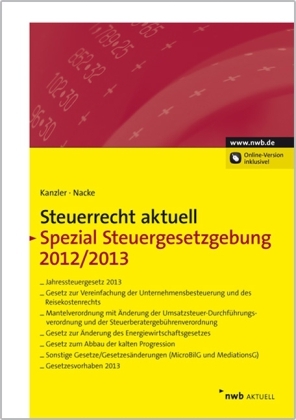 NWB Steuerrecht aktuell / Steuerrecht aktuell Spezial Steuergesetzgebung 2012/2013