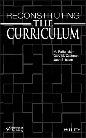 Reconstituting the Curriculum - M. R. Islam, Gary M. Zatzman, Jaan S. Islam