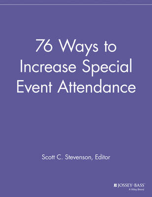 76 Ways to Increase Special Event Attendance - 