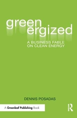 Greenergized - Dennis Posadas