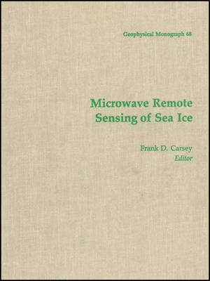 Microwave Remote Sensing of Sea Ice