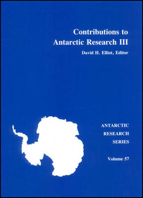 Contributions to Antarctic Research III - DH Elliot