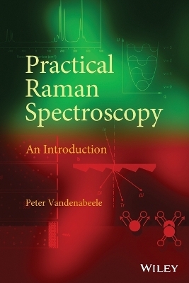 Practical Raman Spectroscopy - Peter Vandenabeele