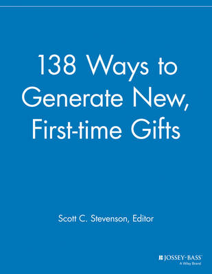 138 Ways to Generate New, First-time Gifts - 