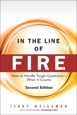 In the Line of Fire - Jerry Weissman