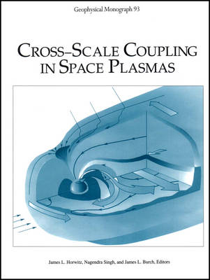 Cross-Scale Coupling in Space Plasmas