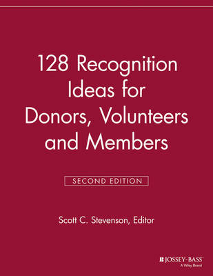 128 Recognition Ideas for Donors, Volunteers and Members - 