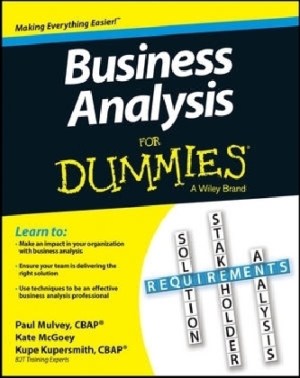 Business Analysis For Dummies - Kupe Kupersmith, Paul Mulvey, Kate McGoey