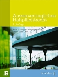 Ausservertragliches Haftpflichtrecht