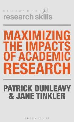 Maximizing the Impacts of Academic Research - Patrick Dunleavy, Jane Tinkler