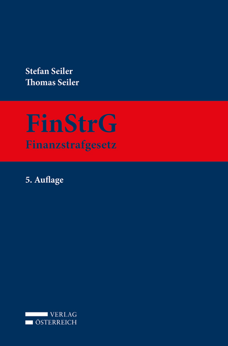 FinStrG - Finanzstrafgesetz - Stefan Seiler, Thomas Seiler