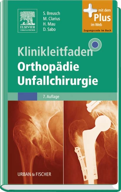 Klinikleitfaden Orthop&auml;die Unfallchirurgie - 