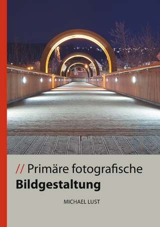 Primäre fotografische Bildgestaltung